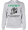 Image of Linemen Because Quarterracks Need Heroes Too Limited Classic T- Shirt - Guys V-Neck - Unisex Long Sleeve