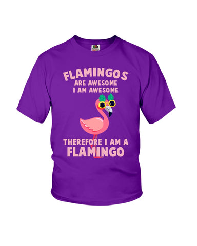 Flamingos Are Awesome Limited Classic T-Shirt - Unisex Tank Top - Youth Tee