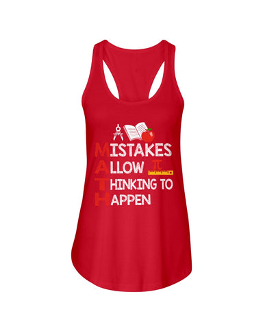 Math Teacher - Mistake Allow Thinking To Happen Classic T-Shirt - Ladies Flowy Tank - Youth Tee