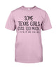 Image of Texas Girl Cuss Too Much Limited Classic T- Shirt - Guys Tee - Sweatshirt