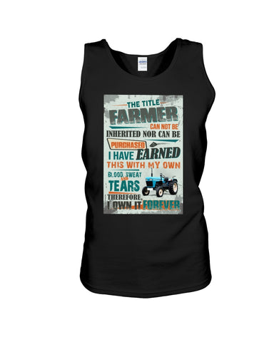 Farmer Can Not Be Inherited Nor Can Be Purchase Limited Classic T- Shirt - Sweatshirt - Unisex Tank Top