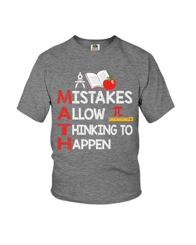 Math Teacher - Mistake Allow Thinking To Happen Classic T-Shirt - Ladies Flowy Tank - Youth Tee