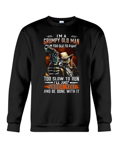 I'm Grumpy Old Man Limited Classic T-Shirt - Guys Tee - Sweatshirt