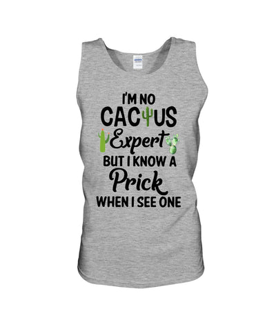 I'm No Cactus Expert Limited Classic T-Shirt - Sweatshirt - Unisex Tank Top