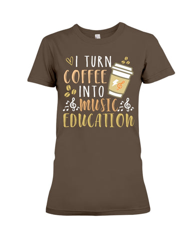 I Turn Coffee Into Music Education T-Shirt - Ladies Flowy Tank - Ladies Tee