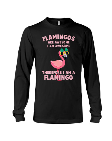 Flamingos Are Awesome Limited Classic T-Shirt - Guys V-Neck - Unisex Long Sleeve